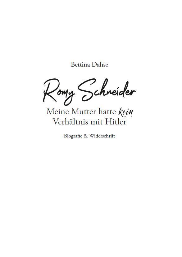 Bild: 9783948810030 | Romy Schneider Meine Mutter hatte kein Verhältnis mit Hitler | Dahse