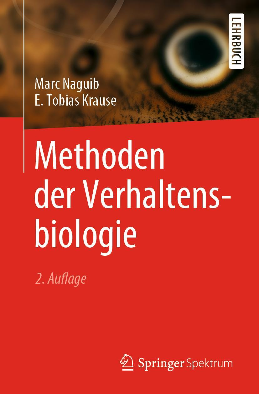 Cover: 9783662604144 | Methoden der Verhaltensbiologie | E. Tobias Krause (u. a.) | Buch | xi