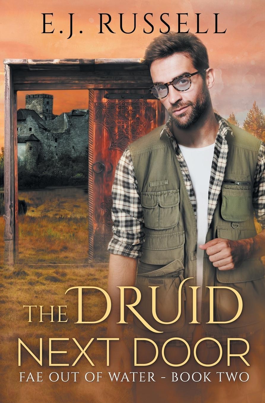 Cover: 9781626496224 | The Druid Next Door | E. J. Russell | Taschenbuch | Englisch | 2017