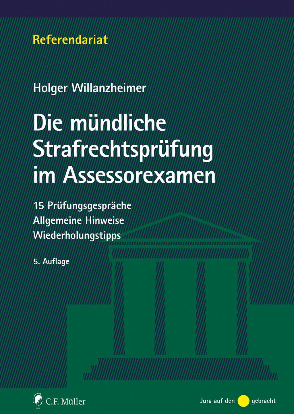 Cover: 9783811462366 | Die mündliche Strafrechtsprüfung im Assessorexamen | Willanzheimer | X