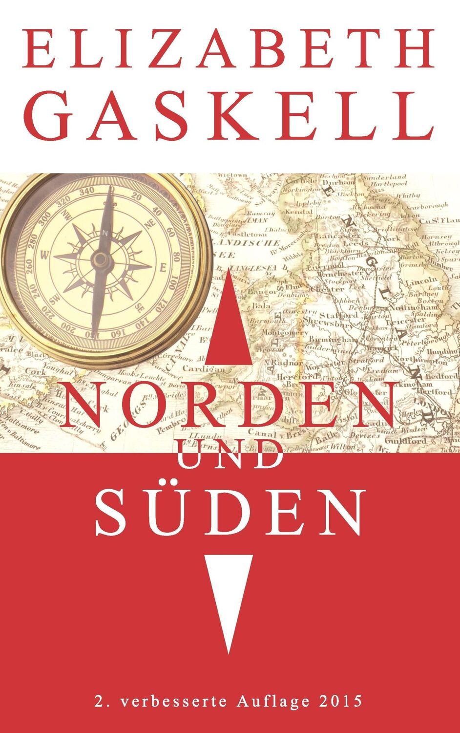 Cover: 9783738654462 | Norden und Süden | 2. verbesserte Auflage | Elizabeth Gaskell | Buch