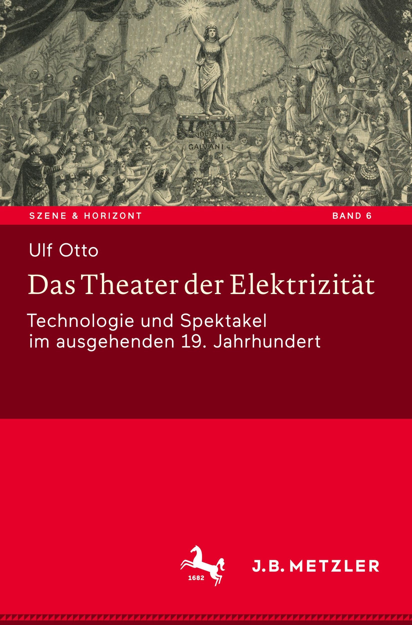 Cover: 9783476056887 | Das Theater der Elektrizität | Ulf Otto | Buch | xxix | Deutsch | 2021