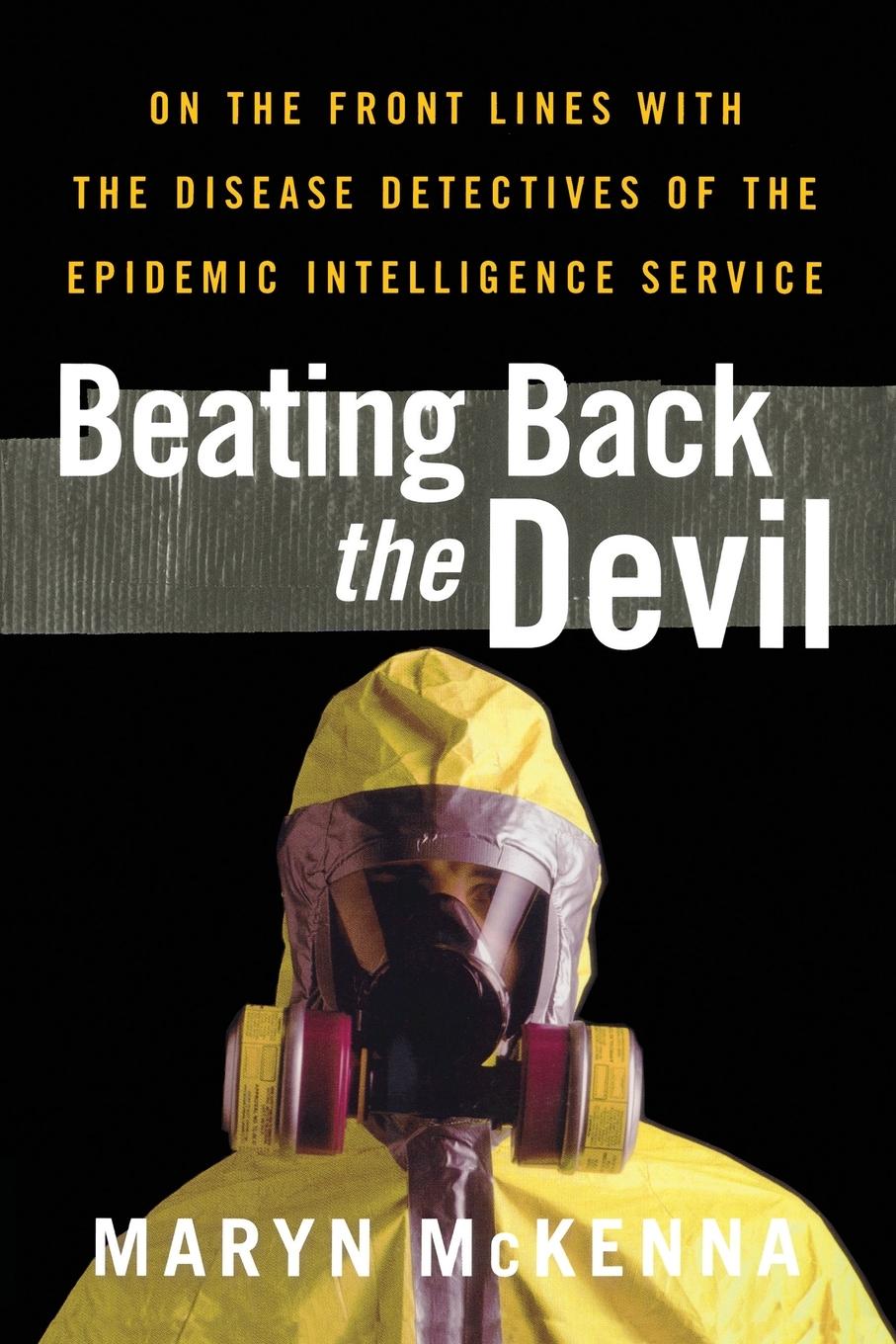 Cover: 9781439123102 | Beating Back the Devil | Maryn Mckenna | Taschenbuch | Englisch | 2008