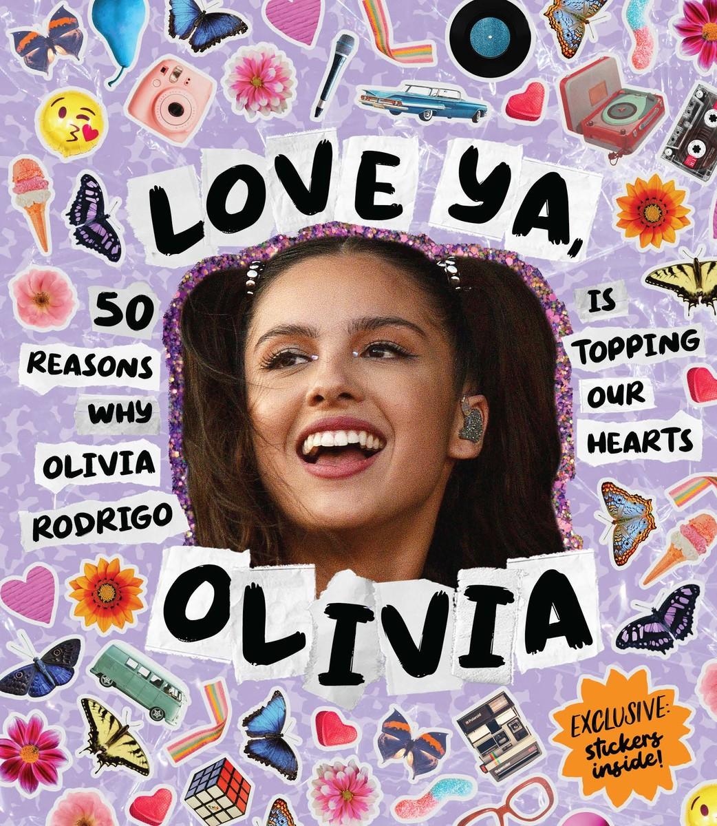 Cover: 9781922754431 | Love Ya, Olivia | 50 reasons why Olivia Roderigo is topping our hearts