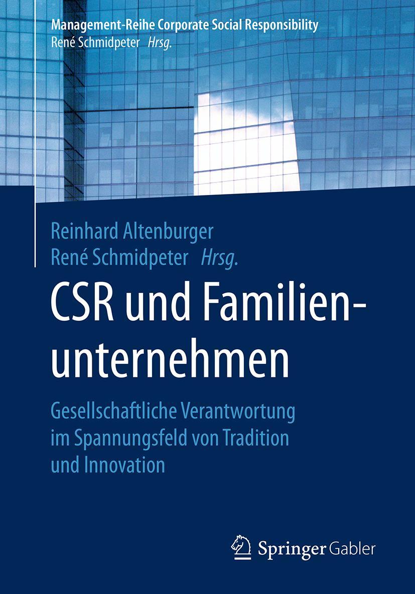 Cover: 9783662556177 | CSR und Familienunternehmen | René Schmidpeter (u. a.) | Taschenbuch