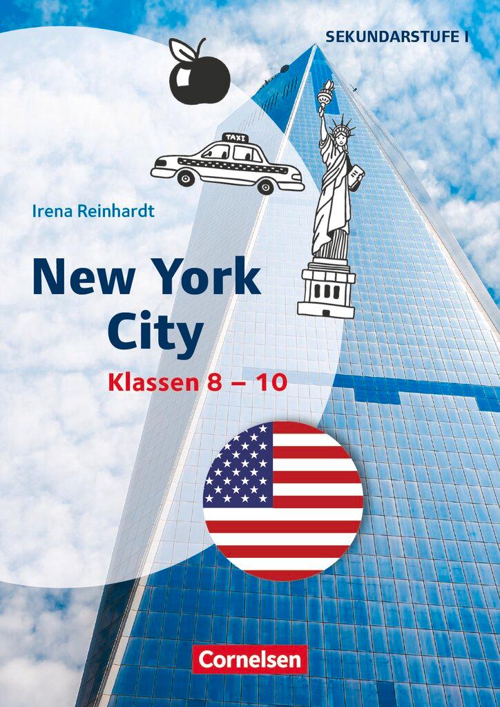 Cover: 9783589166190 | Klasse 8-10 - New York City | Kopiervorlagen | Irena Reinhardt | 40 S.