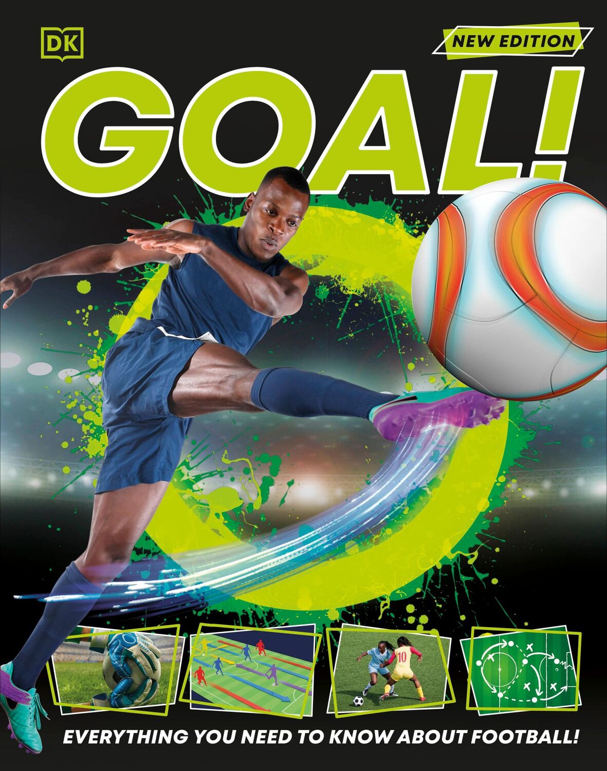 Cover: 9780241582749 | Goal! | Everything You Need to Know About Football! | DK | Buch | 2022