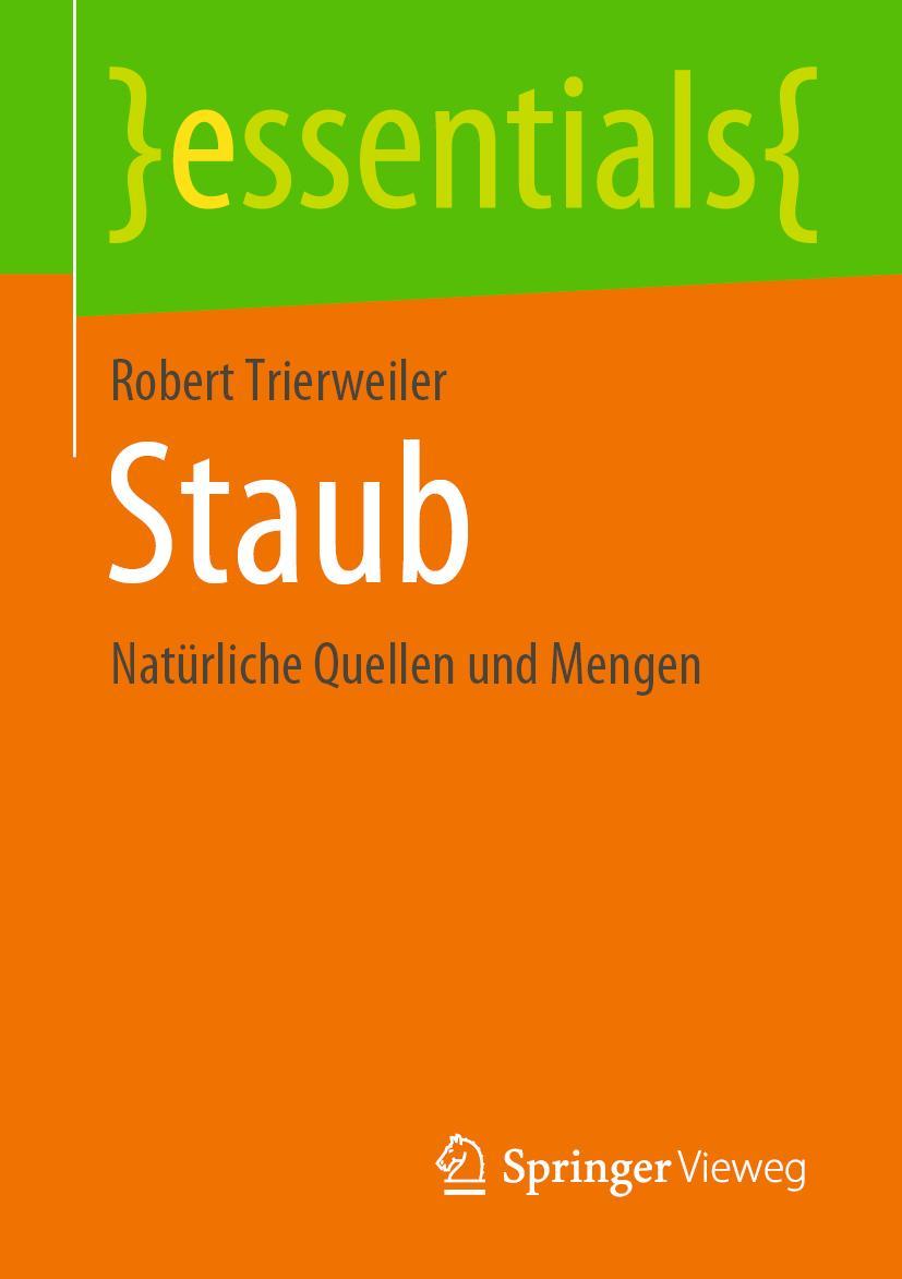 Cover: 9783658315504 | Staub | Natürliche Quellen und Mengen | Robert Trierweiler | Buch