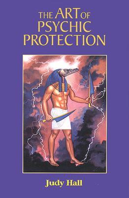 Cover: 9781578630264 | The Art of Psychic Protection | Judy Hall | Taschenbuch | Englisch