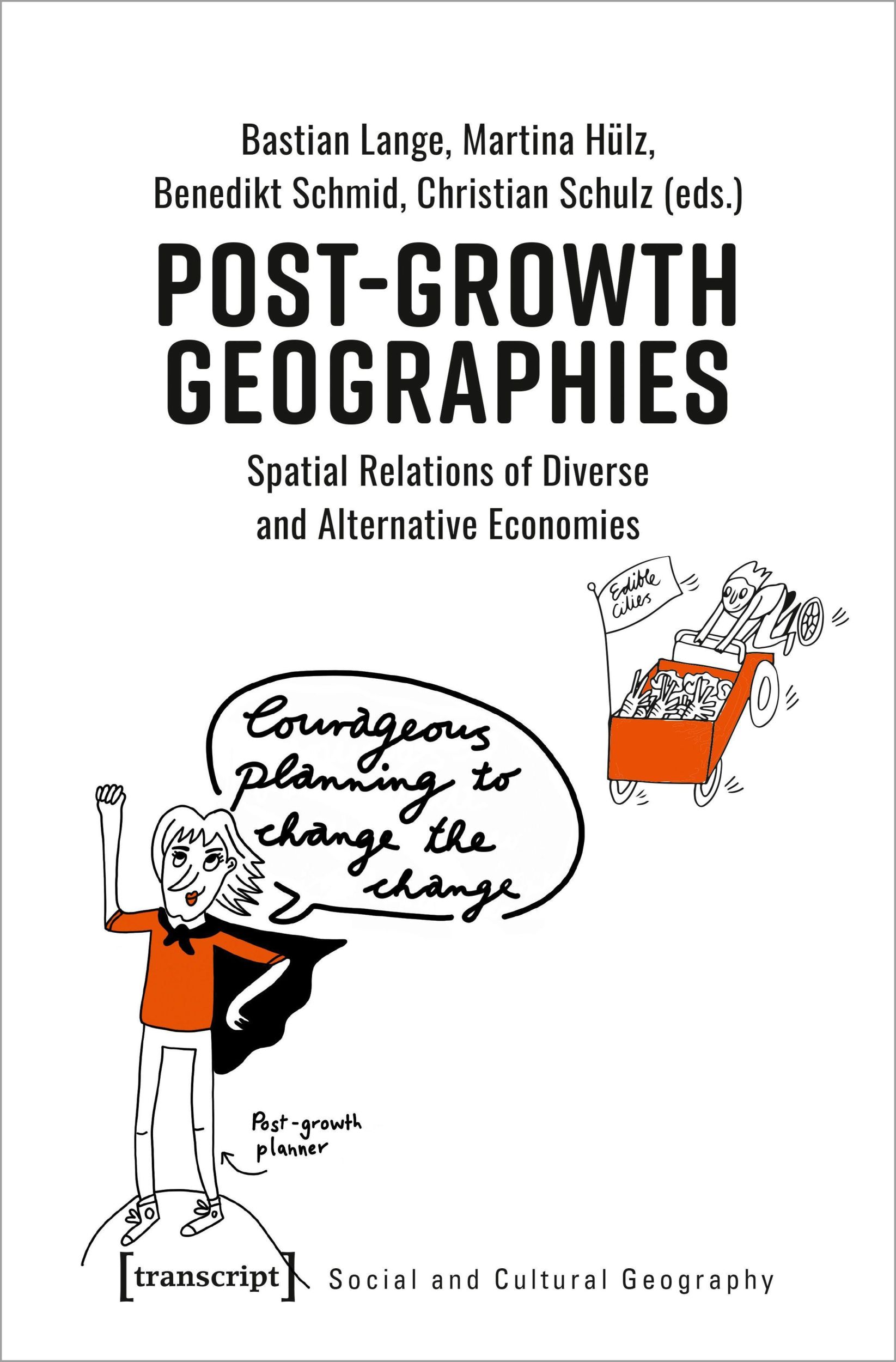 Cover: 9783837657333 | Post-Growth Geographies | Christian Schulz | Taschenbuch | 430 S.