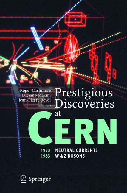 Cover: 9783540207504 | Prestigious Discoveries at CERN | Roger Cashmore (u. a.) | Buch | xx