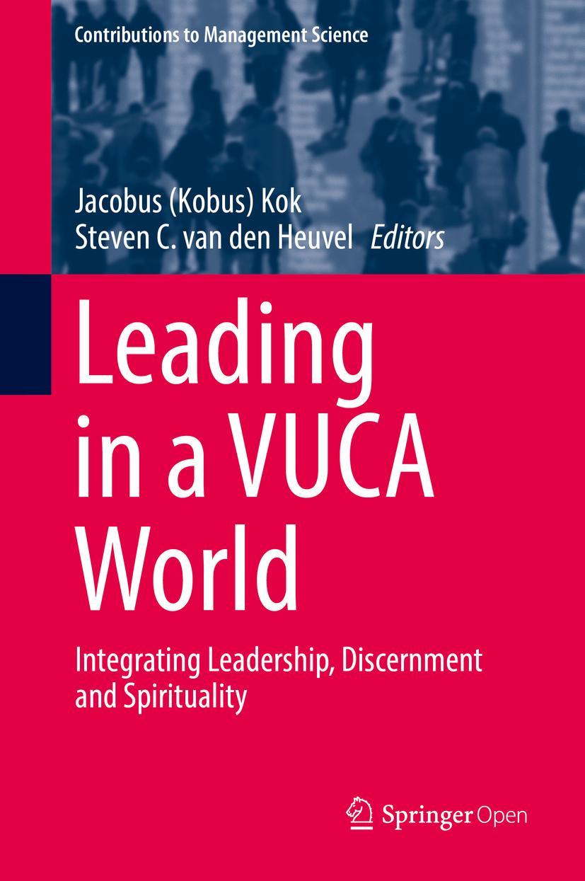 Cover: 9783319988832 | Leading in a VUCA World | Steven C. van den Heuvel (u. a.) | Buch