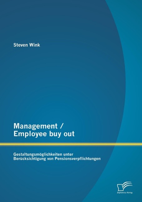 Cover: 9783958507814 | Management / Employee buy out: Gestaltungsmöglichkeiten unter...