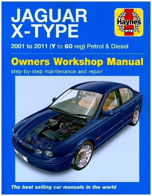 Cover: 9781785210082 | Jaguar X Type Petrol &amp; Diesel (01 - 11) Haynes Repair Manual | Buch