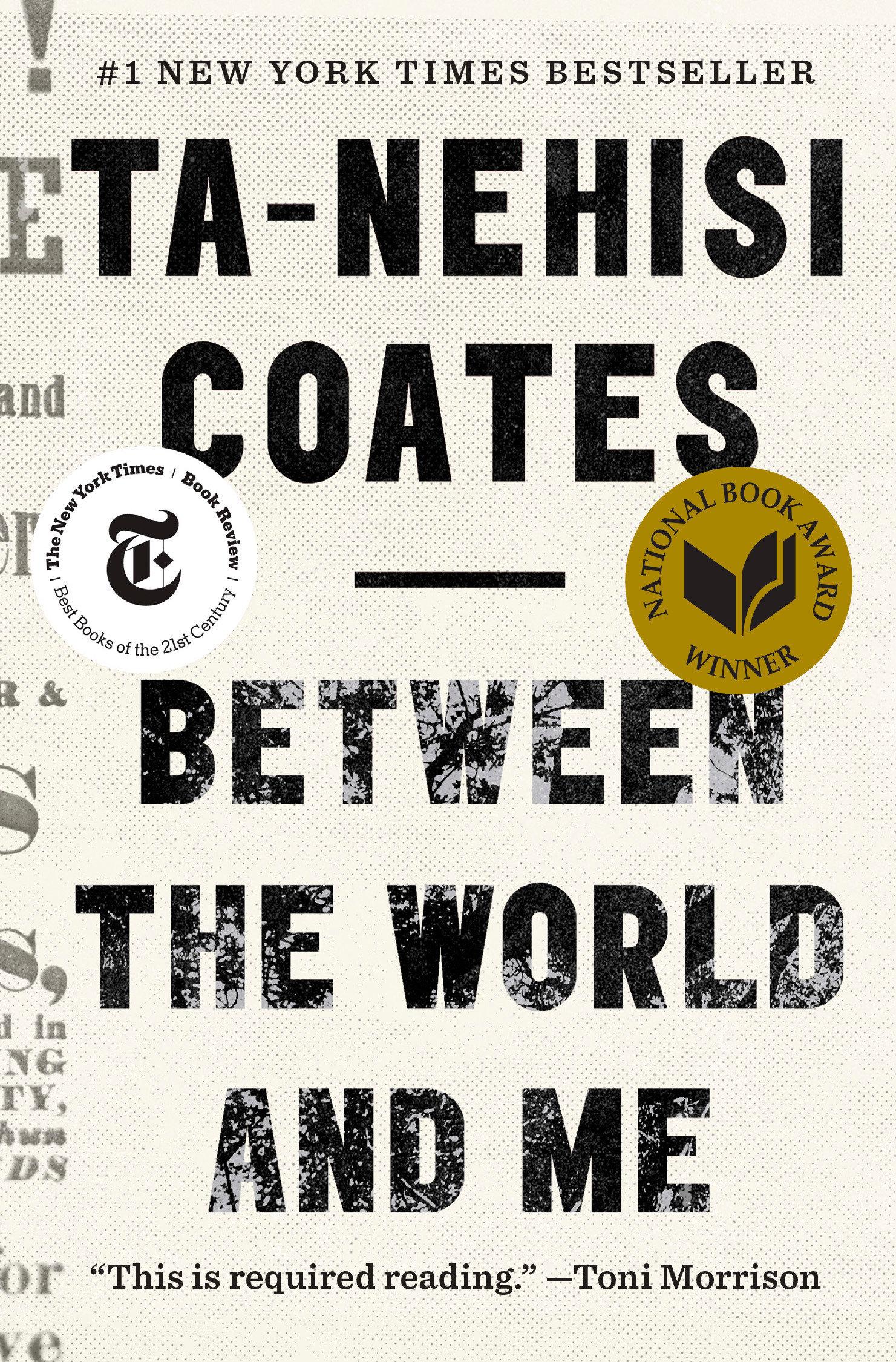 Cover: 9780525510307 | Between the World and Me | Ta-Nehisi Coates | Taschenbuch | 158 S.