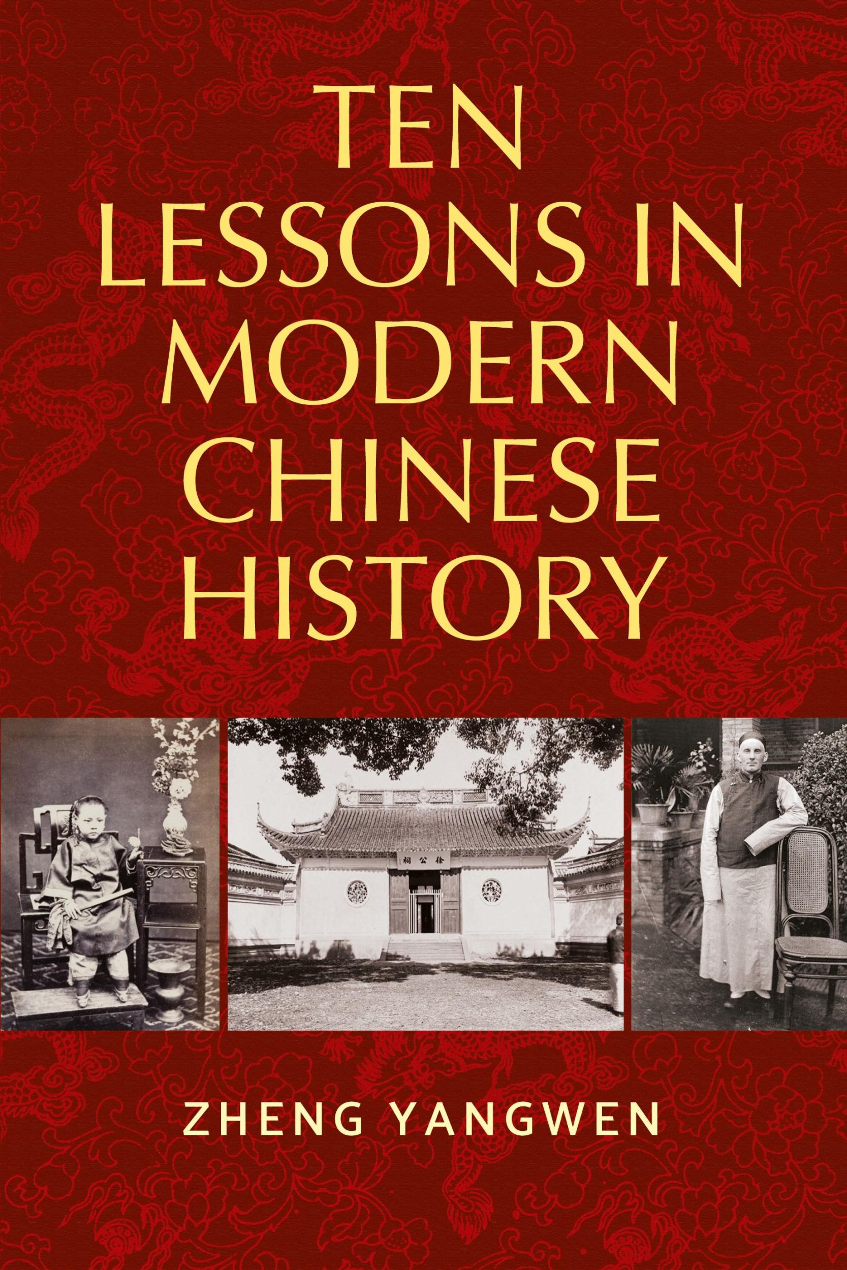 Cover: 9780719097737 | Ten Lessons in Modern Chinese History | Yangwen Zheng | Taschenbuch