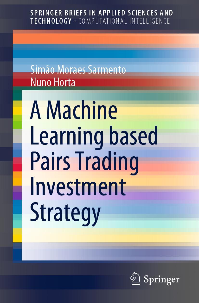 Cover: 9783030472504 | A Machine Learning based Pairs Trading Investment Strategy | Buch | ix