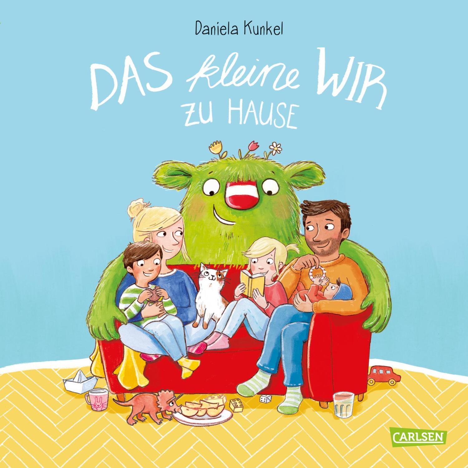 Cover: 9783551519207 | Das kleine WIR zu Hause | Daniela Kunkel | Buch | Das kleine WIR