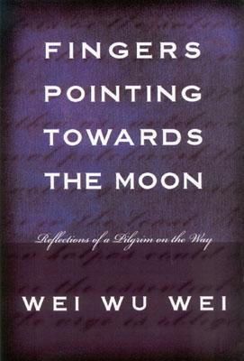 Cover: 9781591810100 | Fingers Pointing Towards the Moon | Wei Wu Wei | Taschenbuch | 2003