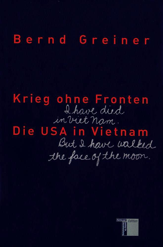 Cover: 9783868542073 | Krieg ohne Fronten | Die USA in Vietnam | Bernd Greiner | Taschenbuch