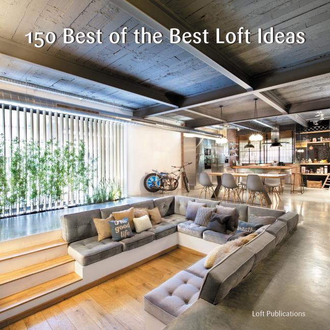 Cover: 9780062444523 | 150 Best of the Best Loft Ideas | Inc. Loft Publications | Buch | 2016