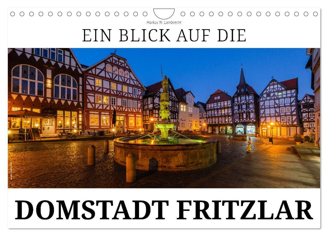 Cover: 9783435643875 | Ein Blick auf Fritzlar (Wandkalender 2025 DIN A4 quer), CALVENDO...