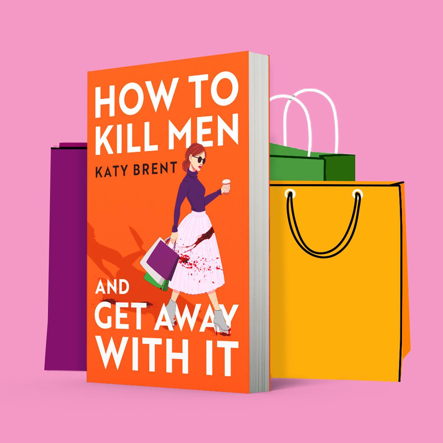 Bild: 9780008536695 | How to Kill Men and Get Away With It | Katy Brent | Taschenbuch | 2023