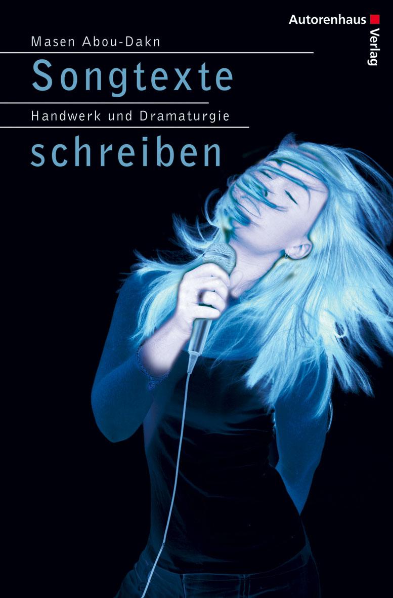 Cover: 9783866711129 | Songtexte schreiben | Handwerk und Dramaturgie | Masen Abou-Dakn