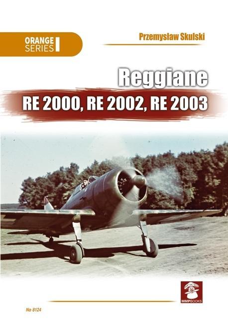 Cover: 9788366549814 | Reggiane Re 2000, Re 2002, Re 2003 | Przemyslaw Skulski | Taschenbuch