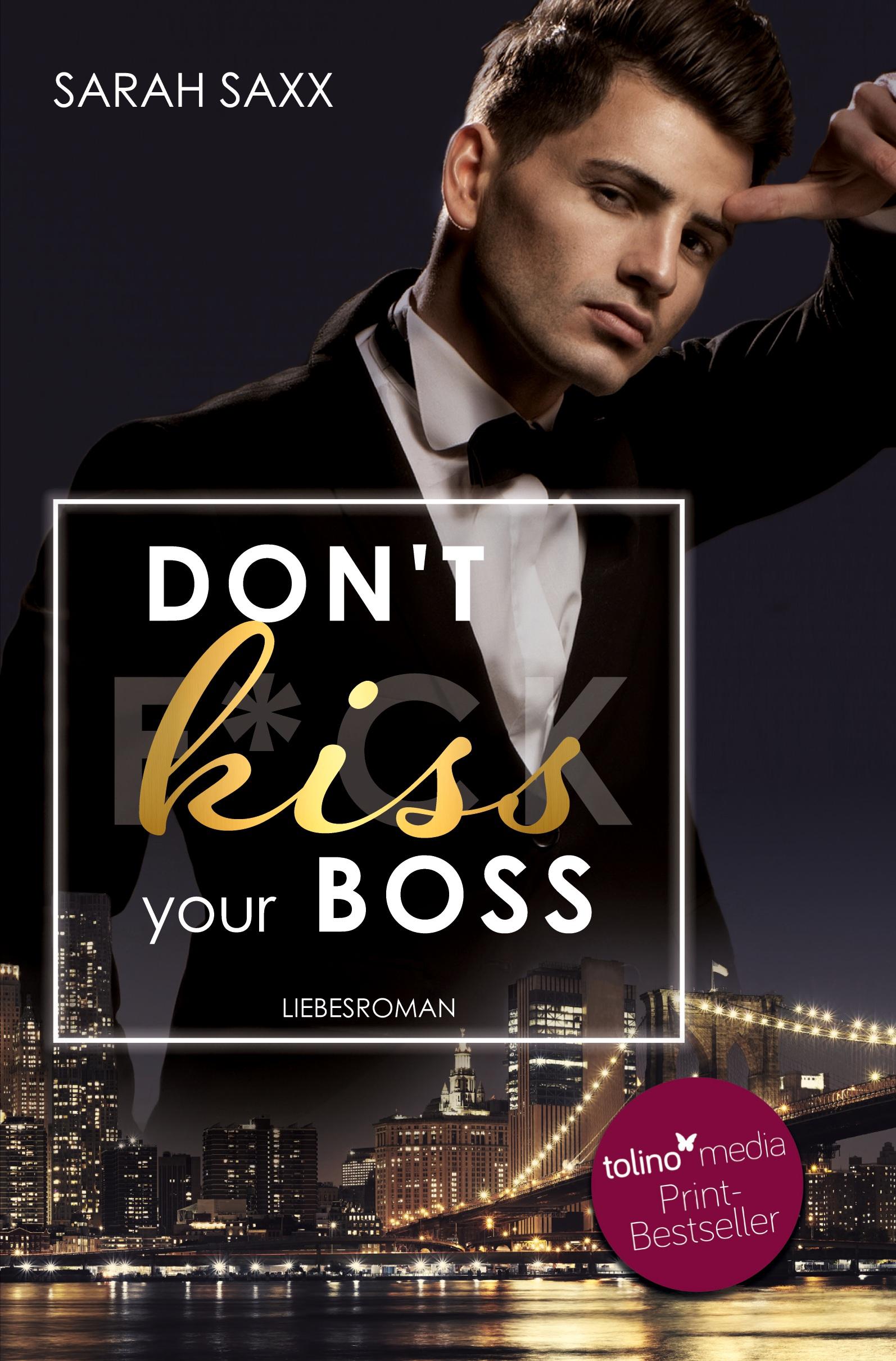 Cover: 9783754638767 | Don't kiss your Boss | Sarah Saxx | Taschenbuch | 340 S. | Deutsch