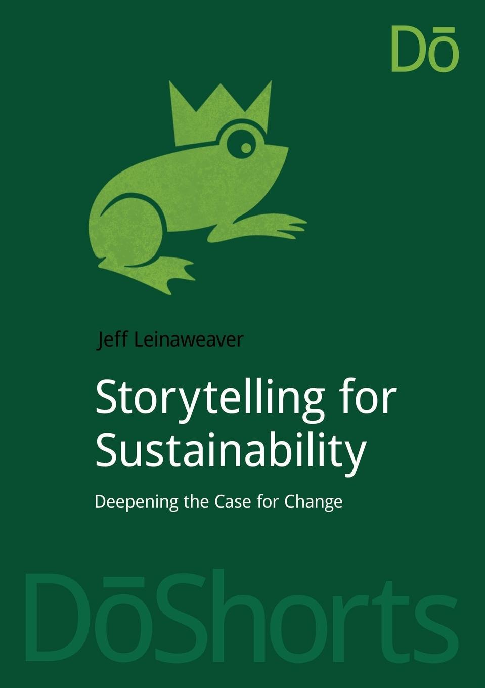 Cover: 9781910174500 | Storytelling for Sustainability | Deepening the Case for Change | Buch