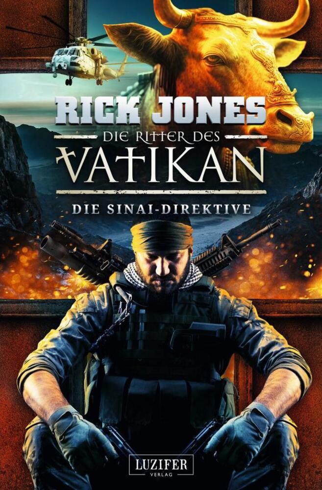 Cover: 9783958358942 | DIE SINAI-DIREKTIVE (Die Ritter des Vatikan 17) | Thriller | Jones