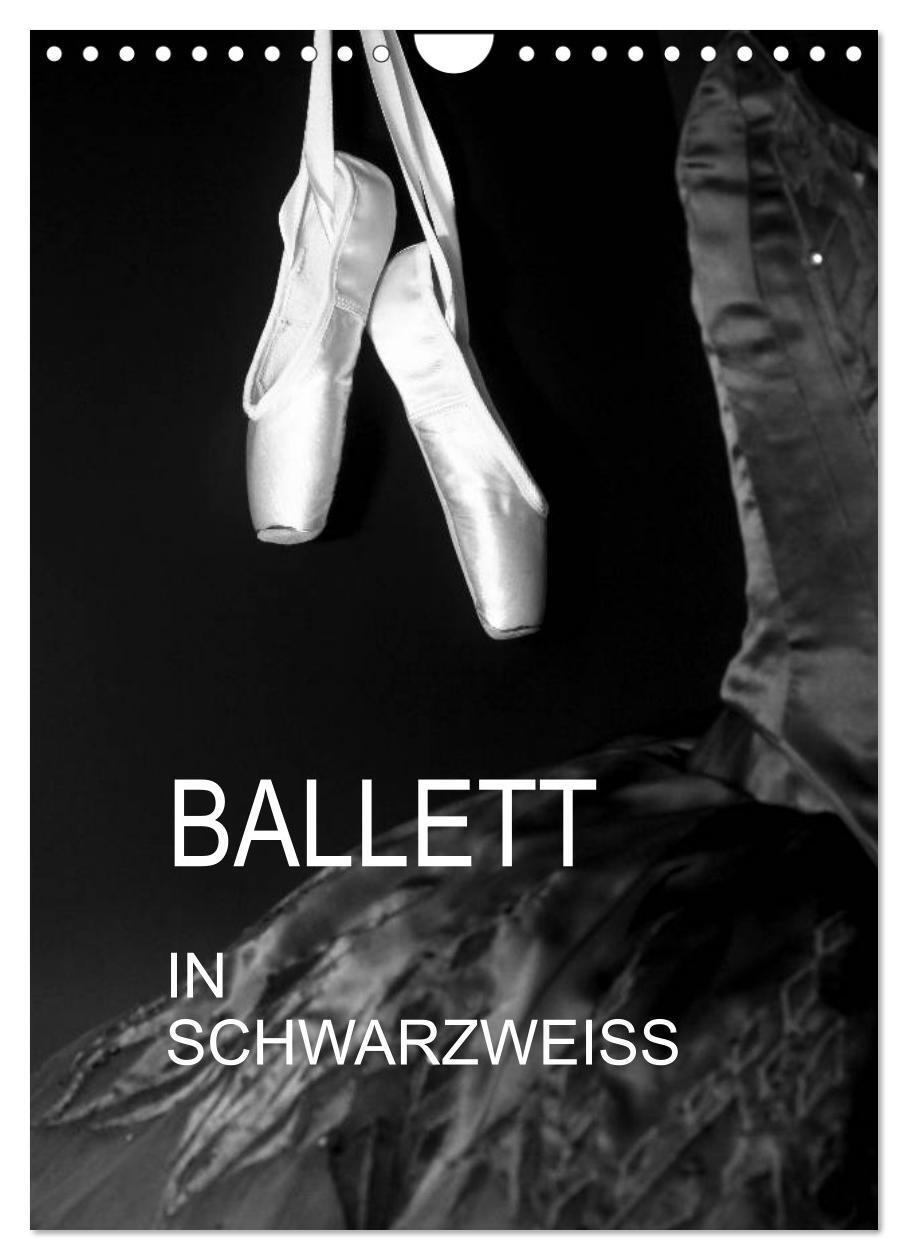 Cover: 9783457053430 | Ballett in Schwarzweiss (Wandkalender 2025 DIN A4 hoch), CALVENDO...