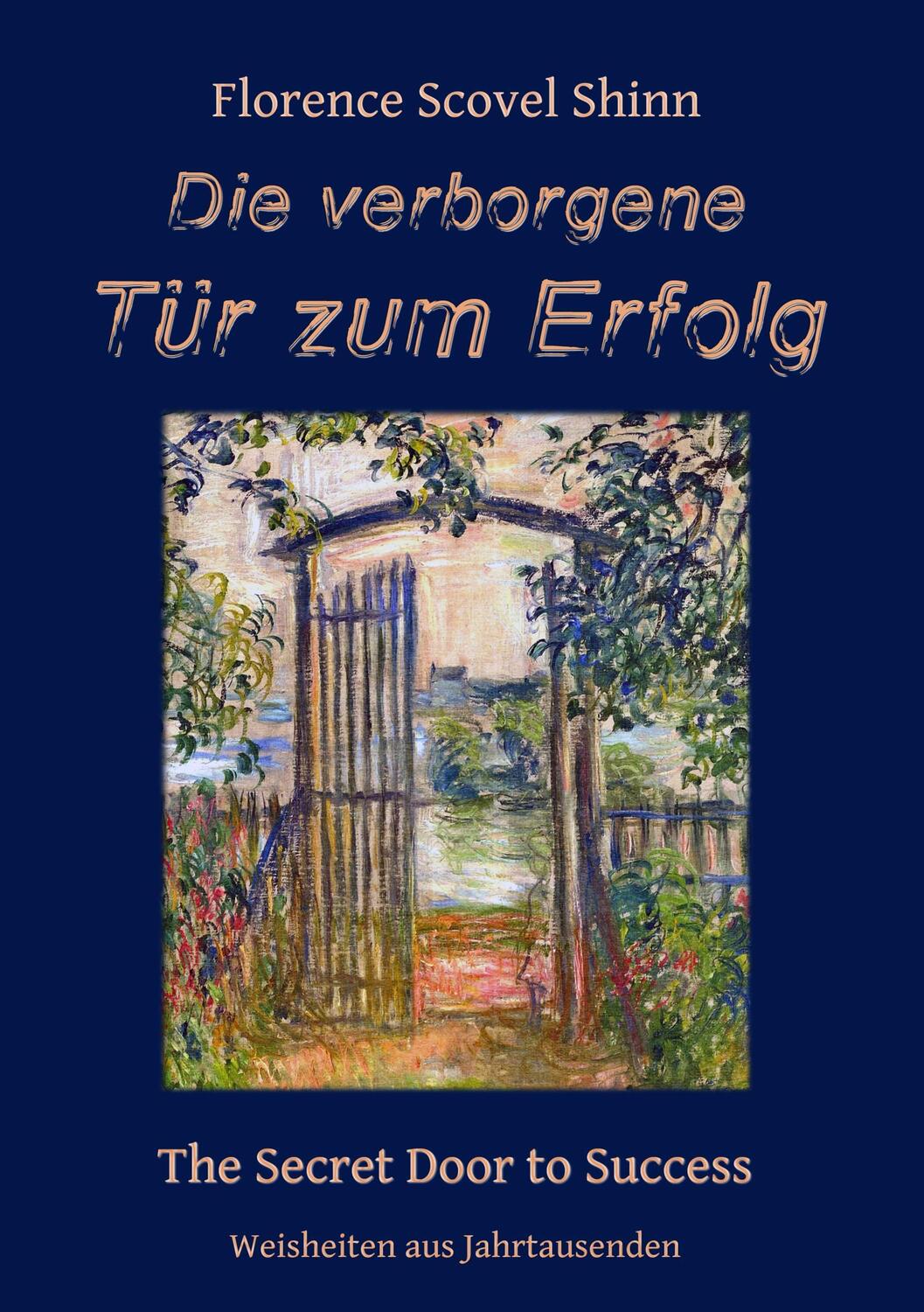 Cover: 9783741222917 | Die verborgene Tür zum Erfolg | The Secret Door to Success | Shinn