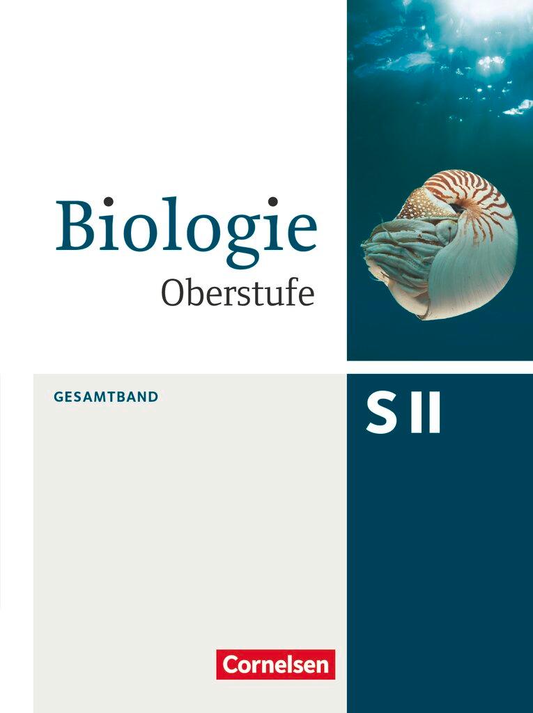 Cover: 9783060103454 | Biologie Oberstufe Gesamtband. Schülerbuch Allgemeine Ausgabe | Buch