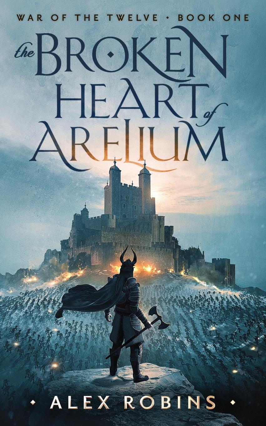 Cover: 9782957658015 | The Broken Heart of Arelium | Alex Robins | Taschenbuch | Englisch