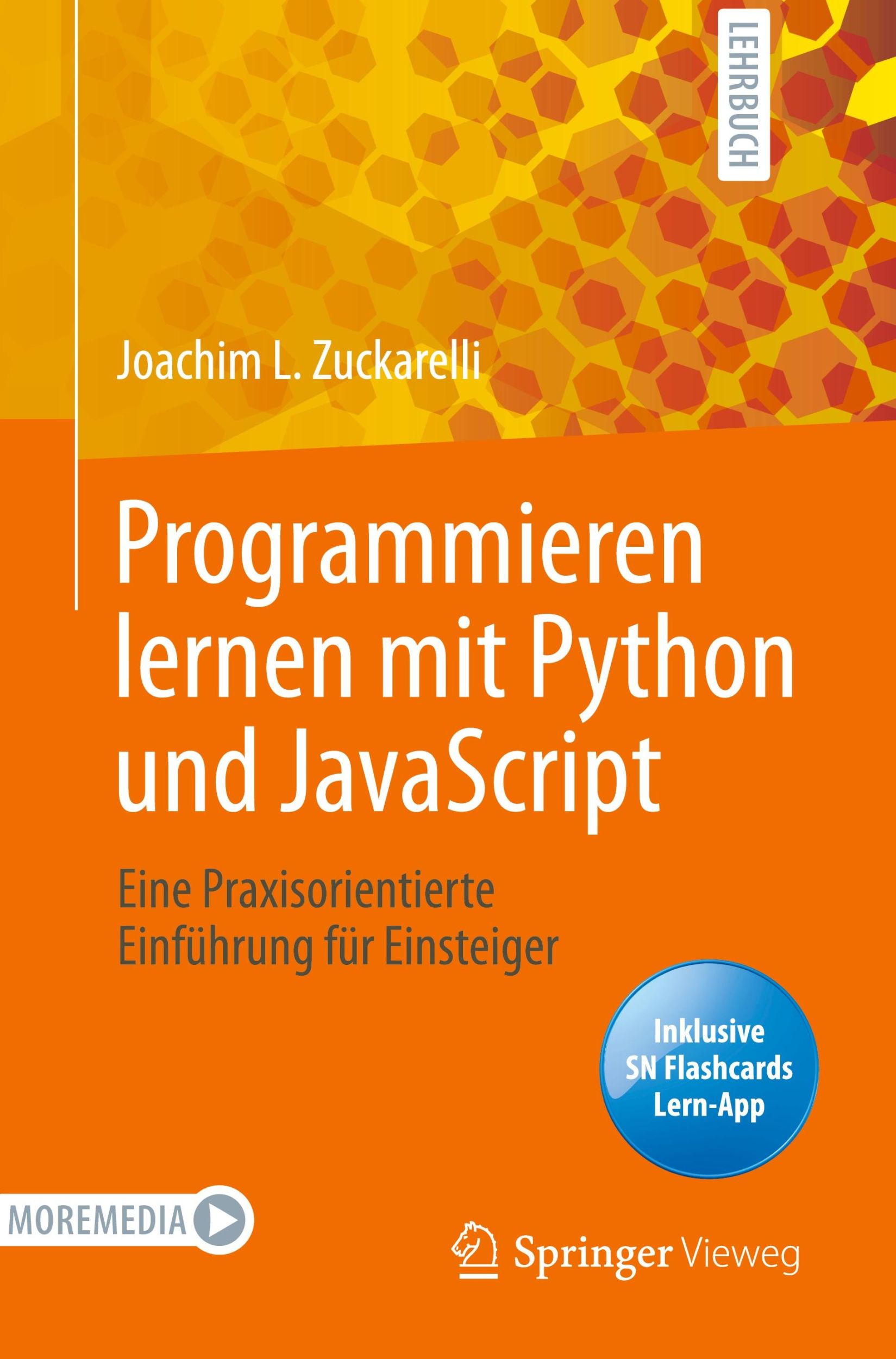 Cover: 9783658298494 | Programmieren lernen mit Python und JavaScript | Joachim L. Zuckarelli