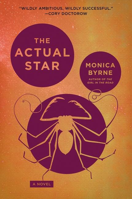 Cover: 9780063002906 | The Actual Star | Monica Byrne | Taschenbuch | Kartoniert / Broschiert