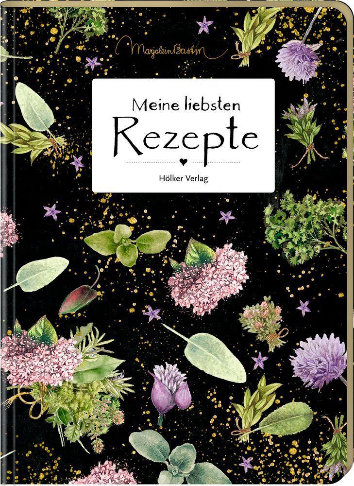 Bild: 4041433880490 | Meine liebsten Rezepte (Garten/Bastin) | Marjolein Bastin | Notizbuch