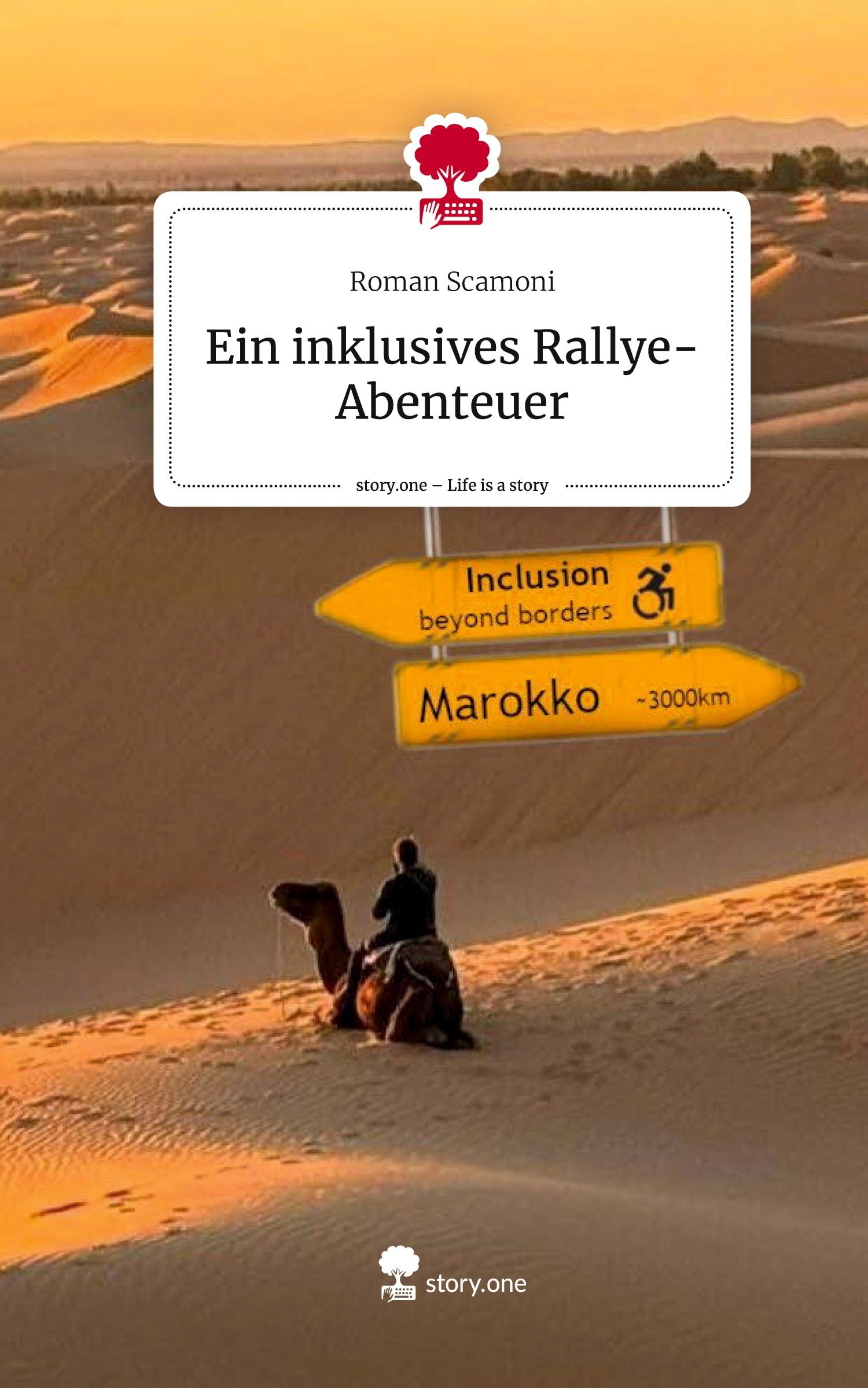 Cover: 9783711573025 | Ein inklusives Rallye-Abenteuer. Life is a Story - story.one | Scamoni