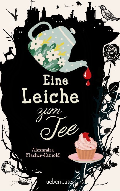 Cover: 9783764170820 | Eine Leiche zum Tee | Alexandra Fischer-Hunold | Buch | 320 S. | 2019