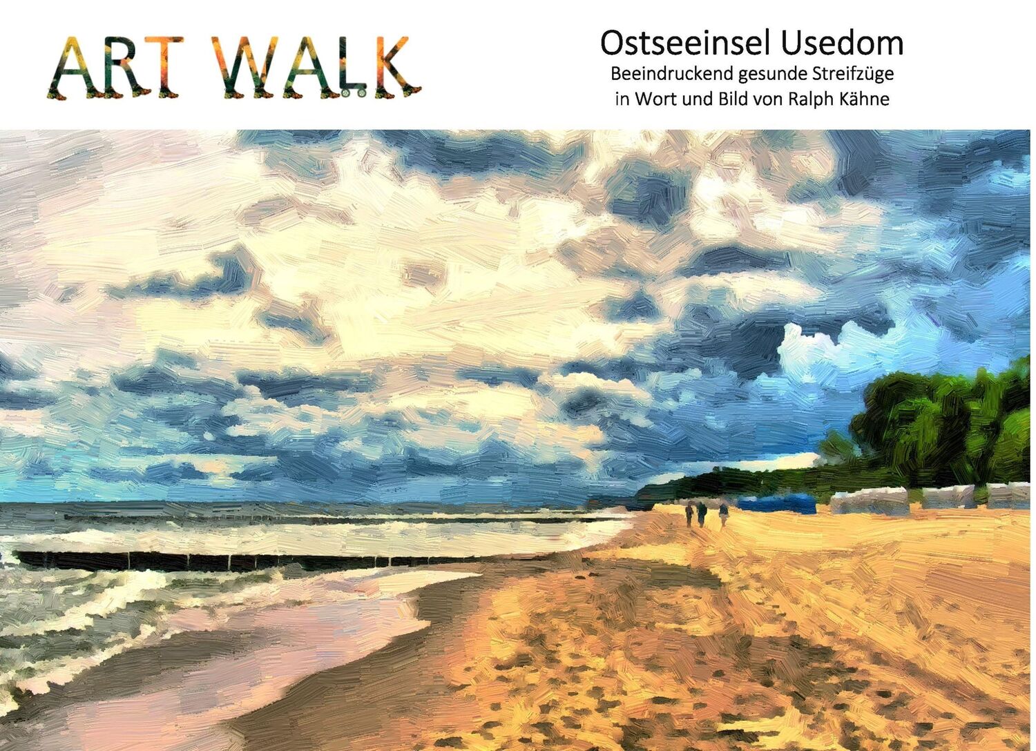 Cover: 9783734760518 | Art Walk Ostseeinsel Usedom | Ralph Kähne | Buch | 96 S. | Deutsch