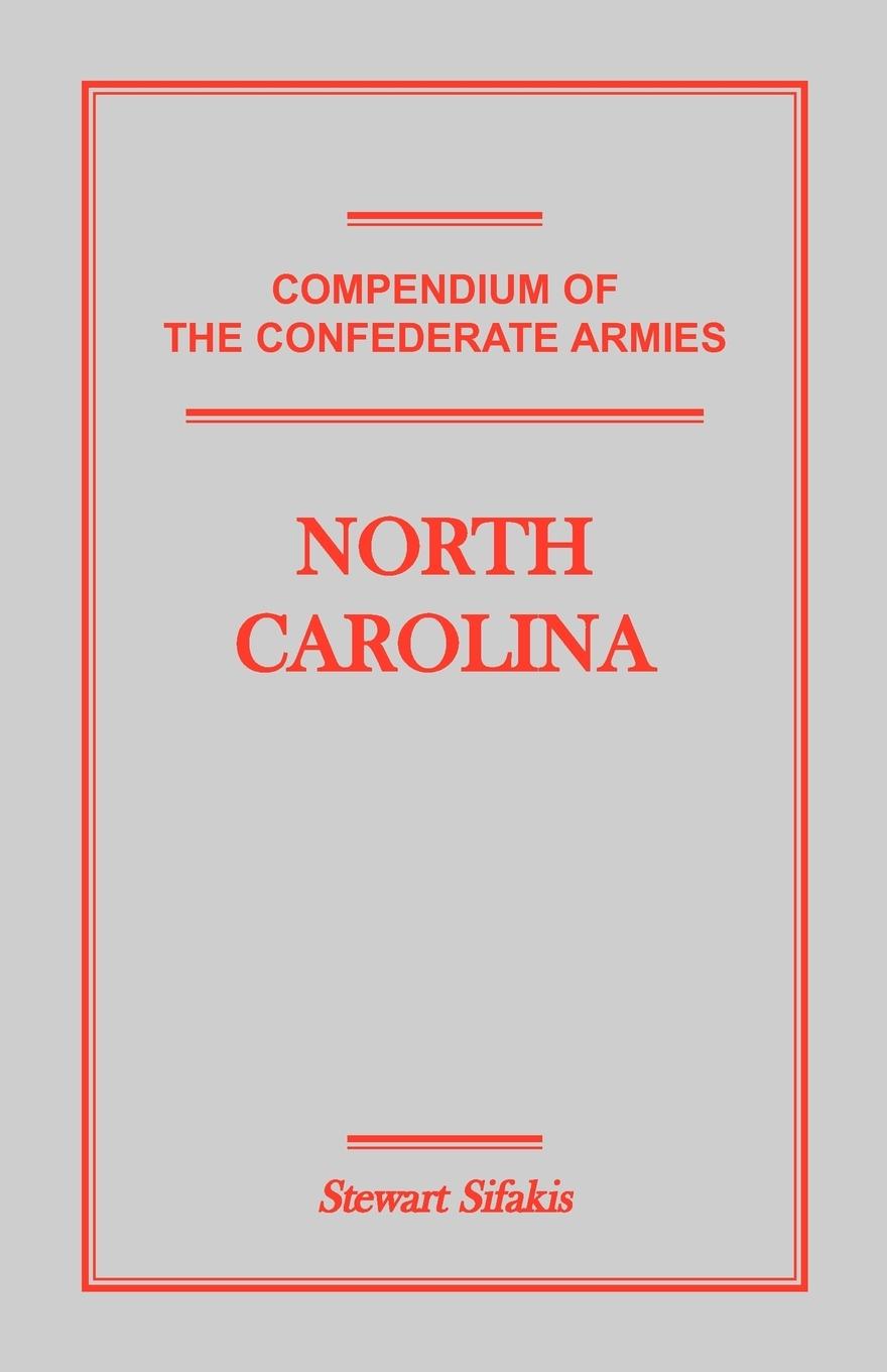 Cover: 9781585496969 | Compendium of the Confederate Armies | North Carolina | Sifakis | Buch