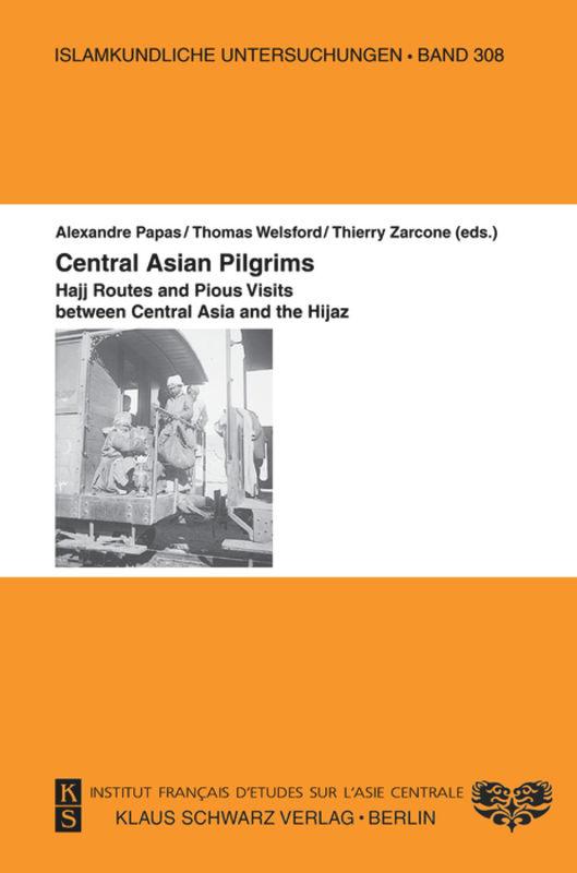 Cover: 9783879973996 | Central Asian Pilgrims. | Alexandre Papas (u. a.) | Taschenbuch | 2011