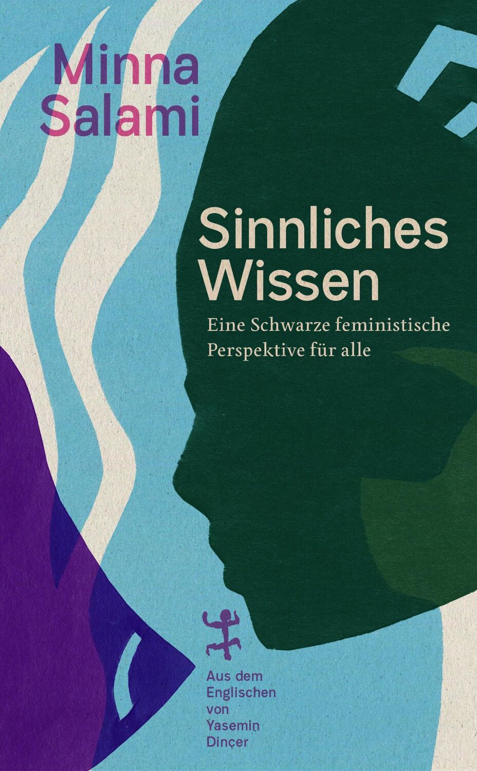 Cover: 9783957579577 | Sinnliches Wissen | Eine schwarze feministische Perspektive für alle