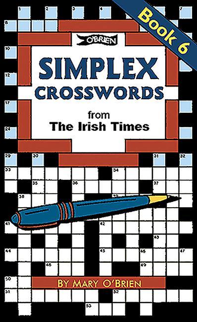 Cover: 9780862786694 | Simplex Crosswords Book 6 | From the Irish Times | Mary O'Brien | Buch