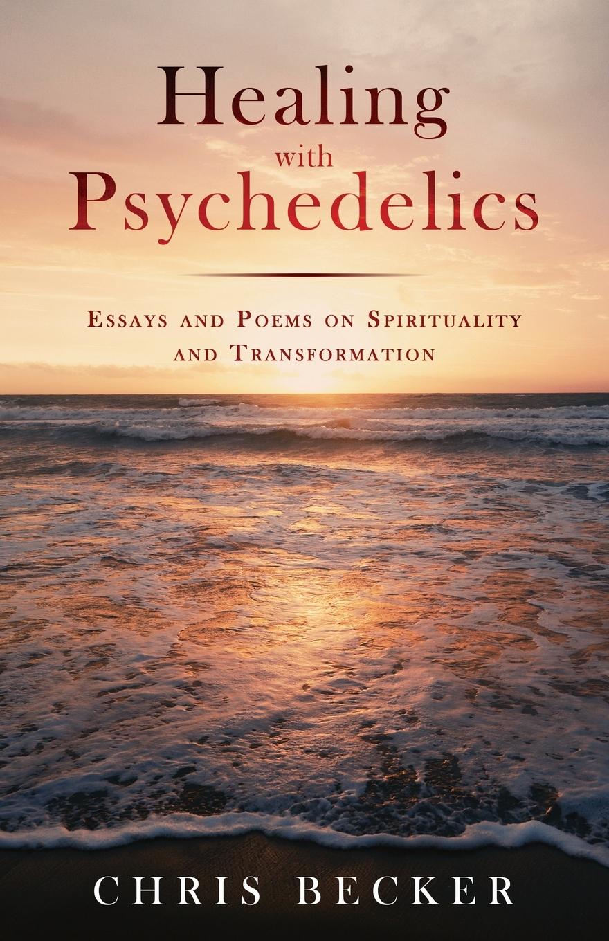 Cover: 9780578674681 | Healing with Psychedelics | Chris Becker | Taschenbuch | Englisch