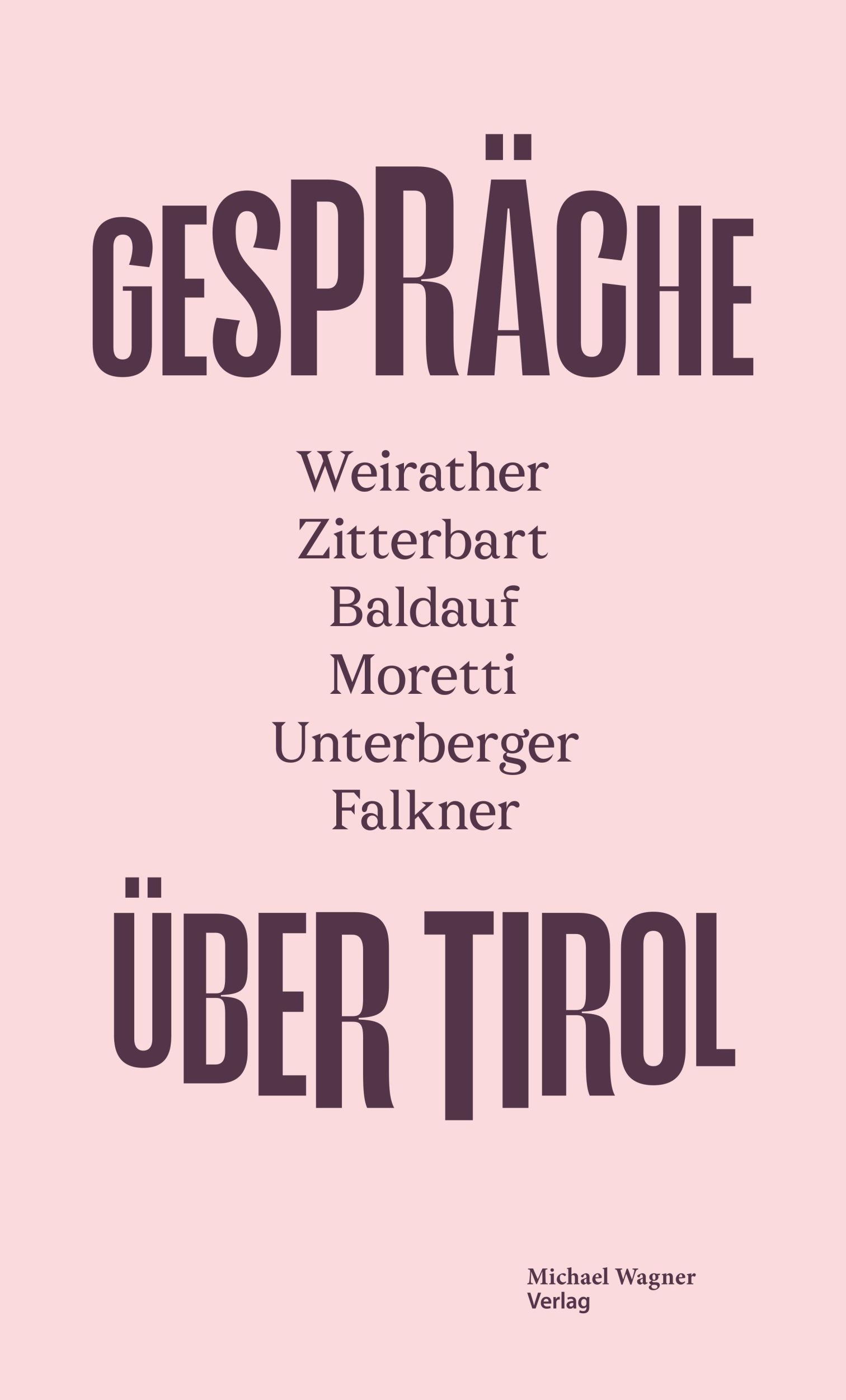 Cover: 9783710768224 | GESPRÄCHE ÜBER TIROL | Tiroler Tageszeitung (u. a.) | Taschenbuch