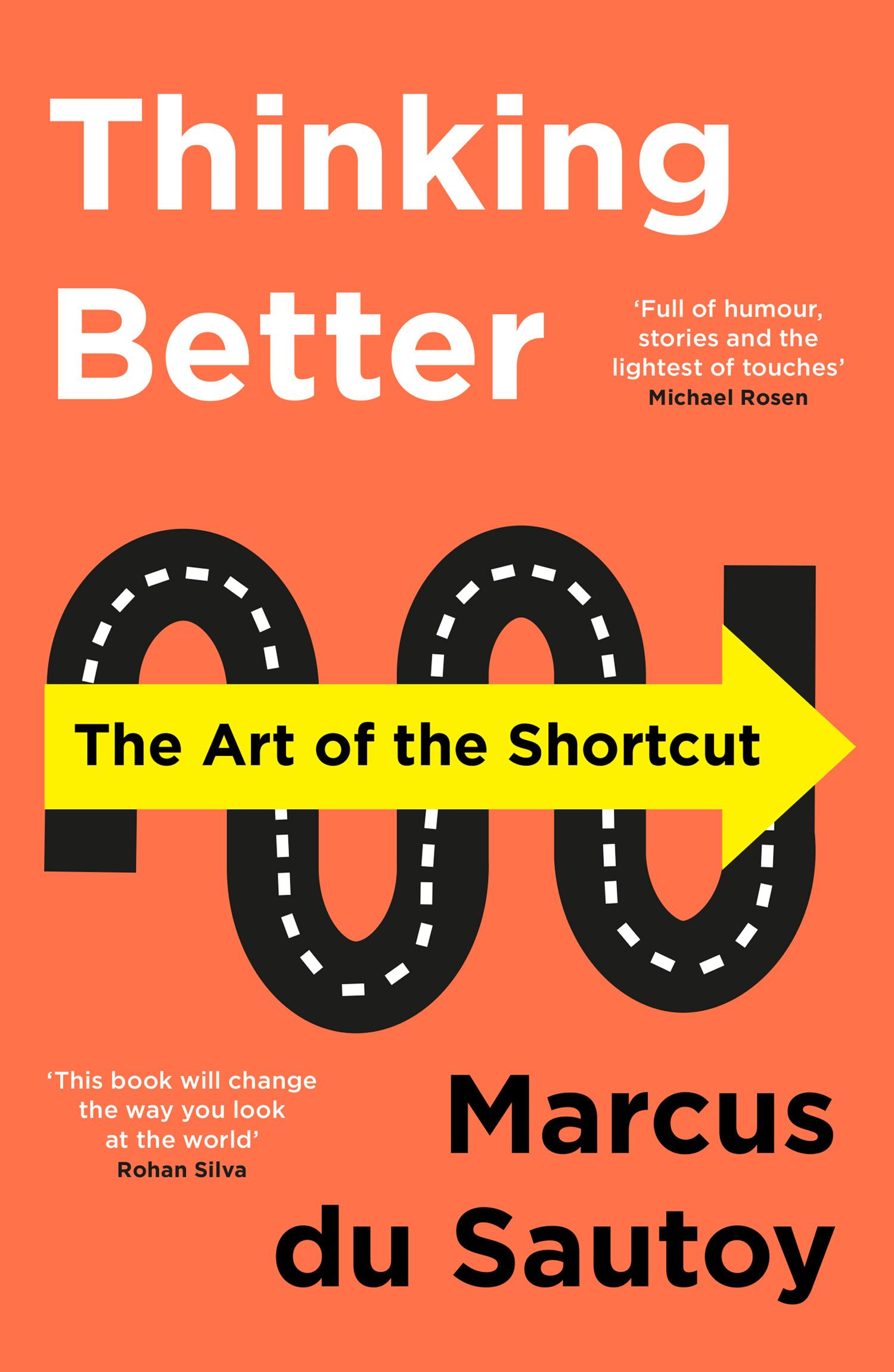 Cover: 9780008393953 | Thinking Better | The Art of the Shortcut | Marcus Du Sautoy | Buch