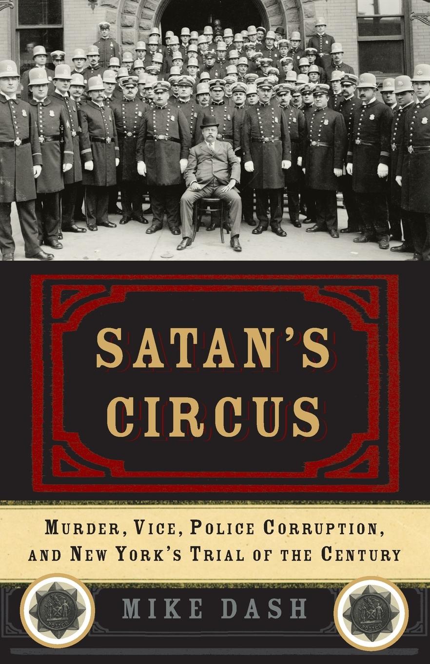 Cover: 9781400054725 | Satan's Circus | Mike Dash | Taschenbuch | Einband - flex.(Paperback)